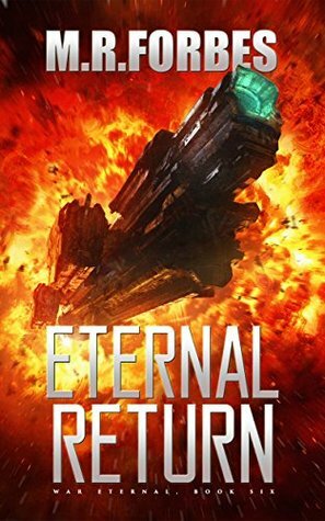 Eternal Return by M.R. Forbes