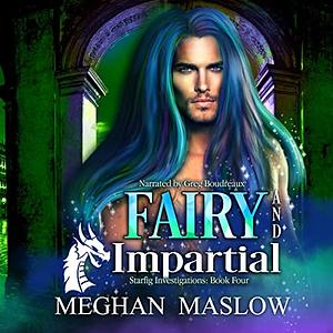 Fairy and Impartial by Meghan Maslow