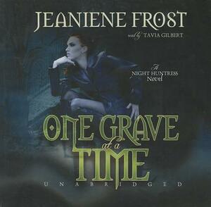 One Grave at a Time by Jeaniene Frost