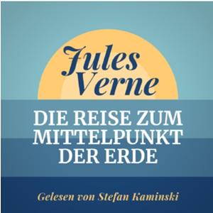 Die Reise zum Mittelpunkt der Erde by Stefan Kaminski, Jules Verne