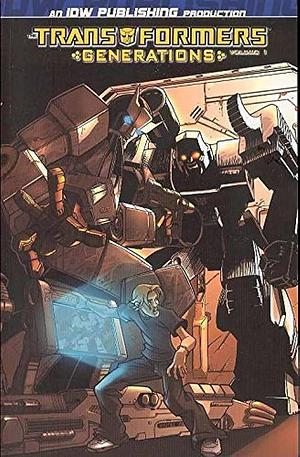 Transformers: Generations, Volume 1 by Bob Budiansky, Len Kaminski