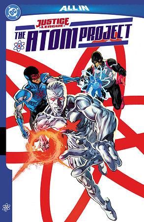 Justice League: The Atom Project by John Ridley