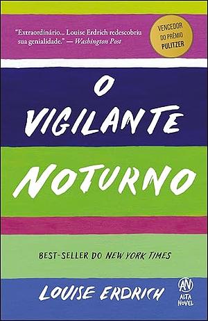 O vigilante noturno by Louise Erdrich