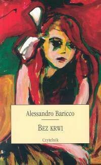Bez krwi by Alessandro Baricco, Halina Kralowa
