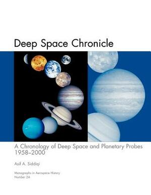 Deep Space Chronicle: A Chronology of Deep Space and Planetary Probes 1958-2000. Monograph in Aerospace History, No. 24, 2002 (NASA SP-2002- by Asif A. Siddiqi, Nasa History Division