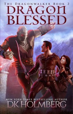 Dragon Blessed by D.K. Holmberg
