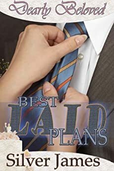 Best Laid Plans by Silver James
