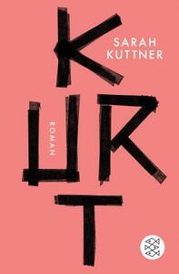 Kurt by Sarah Kuttner