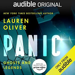 Panic: Ghosts and Legends by Lauren Oliver