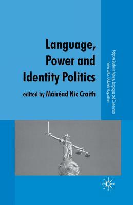 Language, Power and Identity Politics by 
