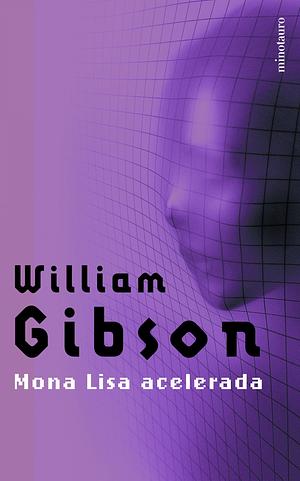 Mona Lisa acelerada by William Gibson