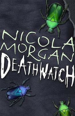Deathwatch by Nicola Morgan