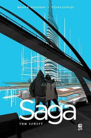 Saga Tom 6 by Fiona Staples, Jacek Drewnowski, Brian K. Vaughan