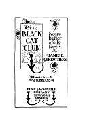 The Black Cat Club: Negro Humor &amp; Folk-lore by James David Corrothers