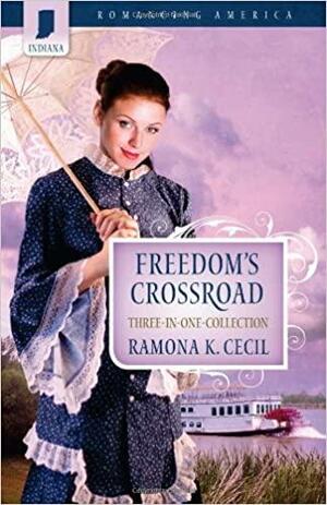 Freedom's Crossroad by Ramona K. Cecil
