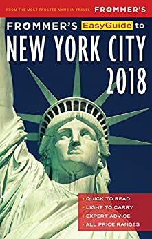 Frommer's EasyGuide to New York City 2018 by Pauline Frommer
