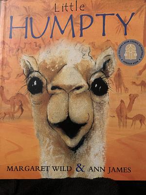 Little Humpty by Ann James, Margaret Wild
