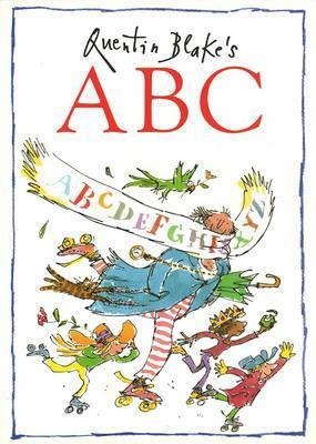 Quentin Blake's ABC by Quentin Blake