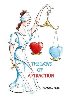 The Laws of Attraction by Howard Reiss