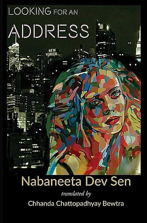 Looking for an Address by Nabaneeta Dev Sen