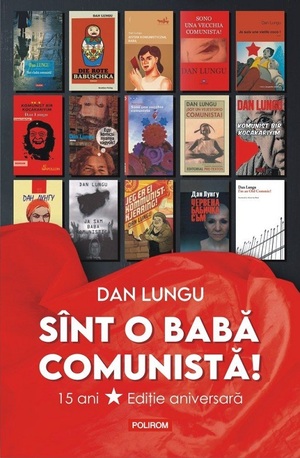 Sînt o babă comunistă! by Dan Lungu