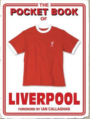 The Pocket Book of Liverpool by Leo Moynihan