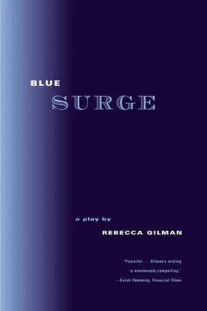 Blue Surge by Rebecca Gilman