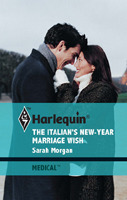 The Italian's New Year Marriage Wish by Sarah Morgan