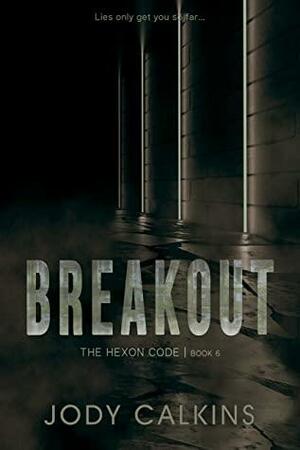 Breakout by Jody Calkins