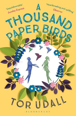 A Thousand Paper Birds by Tor Udall