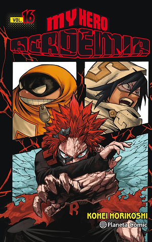 My Hero Academia Vol. 16: Red Riot by Kōhei Horikoshi