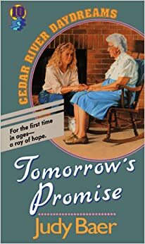 Tomorrow's Promise by Judy Baer