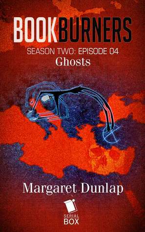 Ghosts by Margaret Dunlap, Max Gladstone, Andrea Phillips, Brian Francis Slattery, Amal El-Mohtar, Mur Lafferty