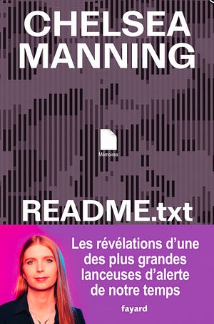 Readme.txt: mémoires by Chelsea Manning