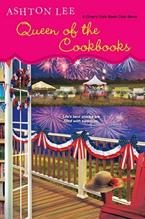 Queen of the Cookbooks by Ashton Lee