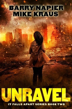 Unravel by Mike Kraus, Barry Napier