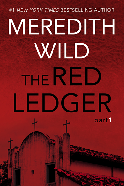 The Red Ledger: Part 1 by Meredith Wild
