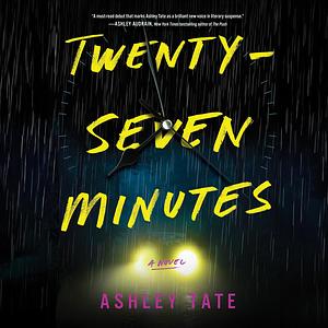 Twenty-Seven Minutes by Ashley Tate