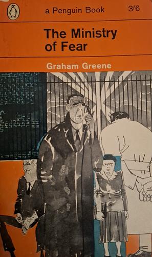 The Ministry of Fear by Graham Greene