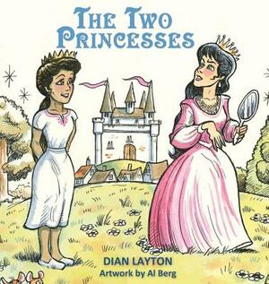 Two Princesses by Dian Layton