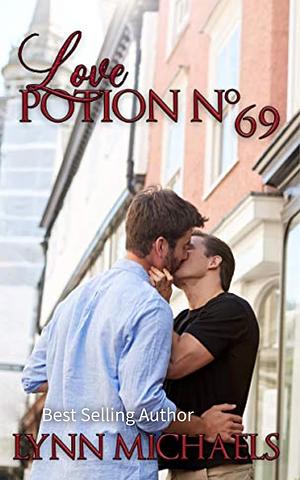 Love Potion No. 69: A Holiday Semi-Paranormal Novella by Lynn Michaels, Lynn Michaels