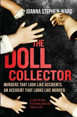 The Doll Collector by Joanne Stepehn-Ward