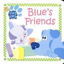 Blue's Friends by Lauryn Silverhardt