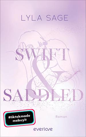 Swift and Saddled by Lyla Sage