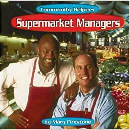 Supermarket Managers by Mary Firestone