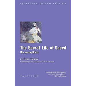 Secret Life of Saeed by Emile Habiby, Emile Habiby