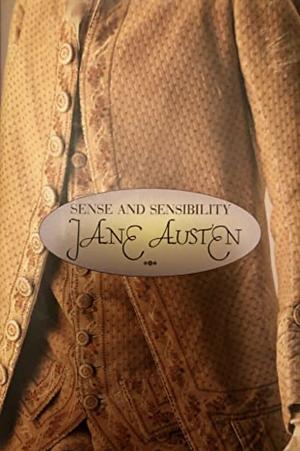 Sense and Sensibility by Jane Austen