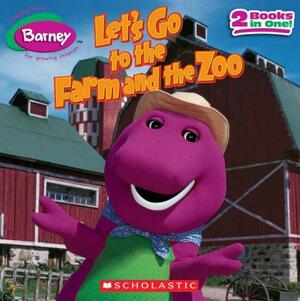 Let's Go to the Farm and the Zoo: 2 Books in 1 by Mark S. Bernthal