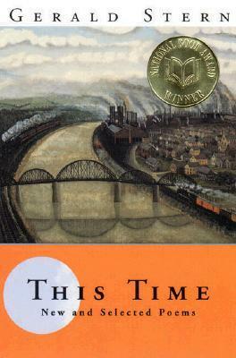 This Time: New and Selected Poems by Gerald Stern