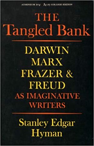 The Tangled Bank by Stanley Edgar Hyman